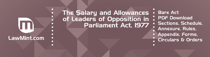 The Salary and Allowances of Leaders of Opposition in Parliament Act 1977 Bare Act PDF Download 2