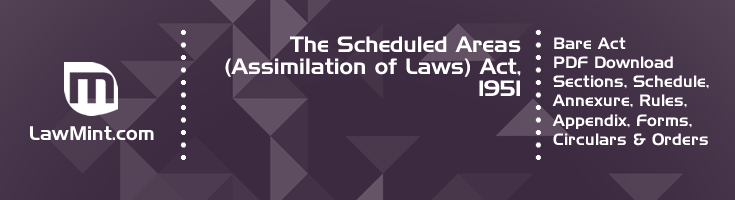 The Scheduled Areas Assimilation of Laws Act 1951 Bare Act PDF Download 2