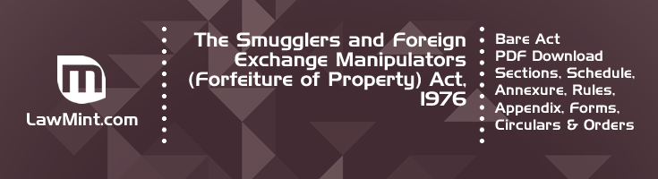 The Smugglers and Foreign Exchange Manipulators Forfeiture of Property Act 1976 Bare Act PDF Download 2