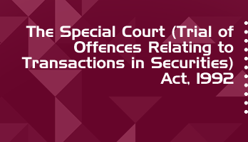 The Special Court Trial of Offences Relating to Transactions in Securities Act 1992 Bare Act PDF Download 2