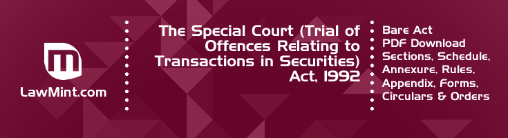 The Special Court Trial of Offences Relating to Transactions in Securities Act 1992 Bare Act PDF Download 2