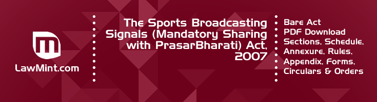 The Sports Broadcasting Signals Mandatory Sharing with PrasarBharati Act 2007 Bare Act PDF Download 2