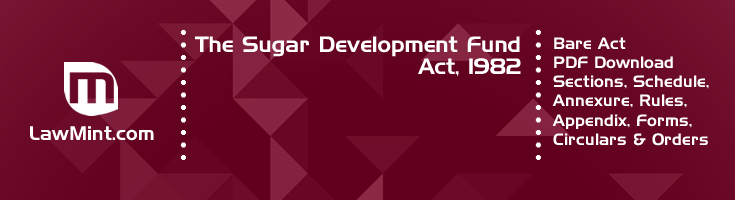 The Sugar Development Fund Act 1982 Bare Act PDF Download 2