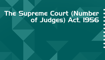 The Supreme Court Number of Judges Act 1956 Bare Act PDF Download 2