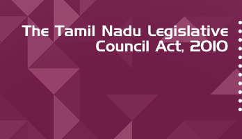 The Tamil Nadu Legislative Council Act 2010 Bare Act PDF Download 2