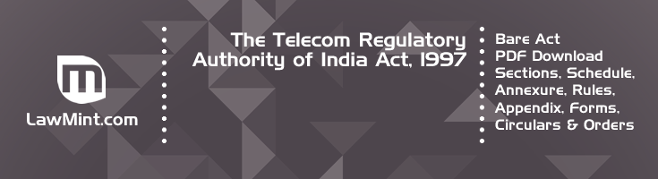 The Telecom Regulatory Authority of India Act 1997 Bare Act PDF Download 2