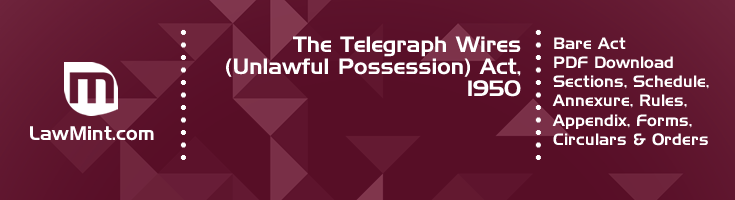The Telegraph Wires Unlawful Possession Act 1950 Bare Act PDF Download 2