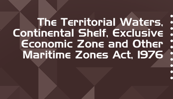 The Territorial Waters Continental Shelf Exclusive Economic Zone and Other Maritime Zones Act 1976 Bare Act PDF Download 2