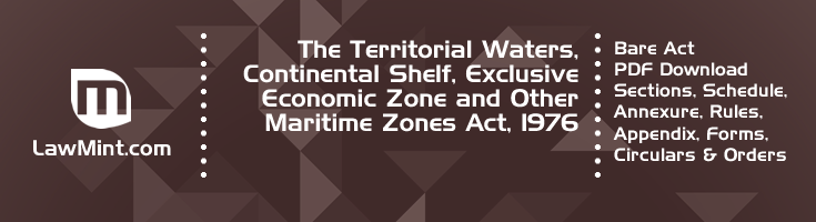 The Territorial Waters Continental Shelf Exclusive Economic Zone and Other Maritime Zones Act 1976 Bare Act PDF Download 2