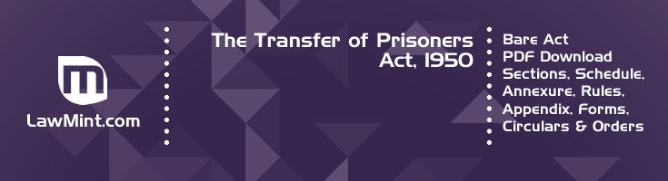 The Transfer of Prisoners Act 1950 Bare Act PDF Download 2