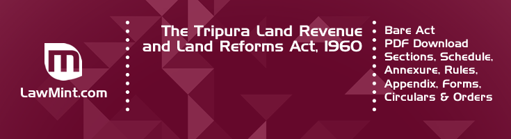 The Tripura Land Revenue and Land Reforms Act 1960 Bare Act PDF Download 2