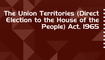 The Union Territories Direct Election to the House of the People Act 1965 Bare Act PDF Download 2