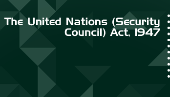 The United Nations Security Council Act 1947 Bare Act PDF Download 2