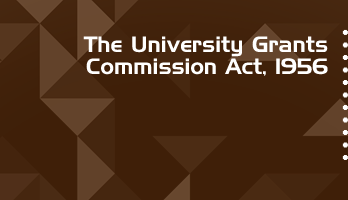 The University Grants Commission Act 1956 Bare Act PDF Download 2