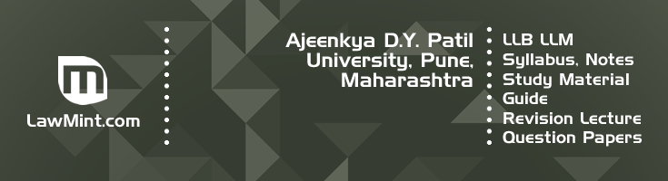 Ajeenkya D Y Patil University LLB LLM Syllabus Revision Notes Study Material Guide Question Papers 1