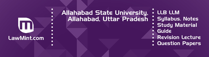 Allahabad State University LLB LLM Syllabus Revision Notes Study Material Guide Question Papers 1