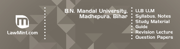 B N Mandal University LLB LLM Syllabus Revision Notes Study Material Guide Question Papers 1