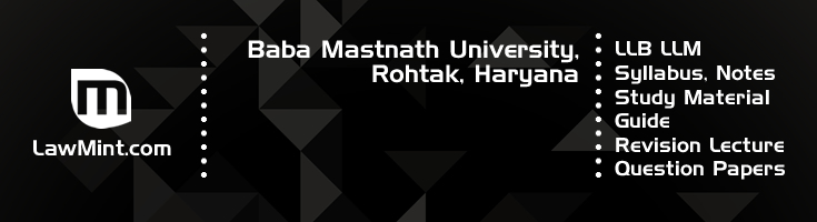 Baba Mastnath University LLB LLM Syllabus Revision Notes Study Material Guide Question Papers 1