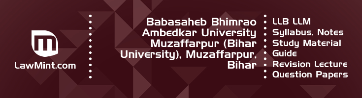 Babasaheb Bhimrao Ambedkar Bihar University LLB LLM Syllabus Revision Notes Study Material Guide Question Papers 1