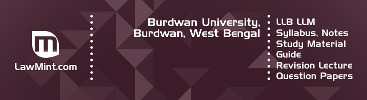 Burdwan University LLB LLM Syllabus Revision Notes Study Material Guide Question Papers 1