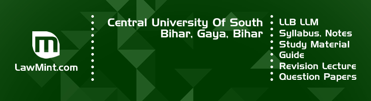 Central University South Bihar LLB LLM Syllabus Revision Notes Study Material Guide Question Papers 1