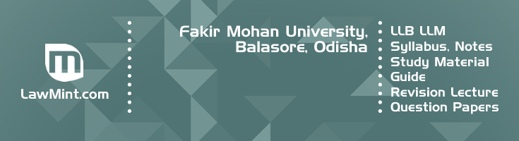 Fakir Mohan University LLB LLM Syllabus Revision Notes Study Material Guide Question Papers 1