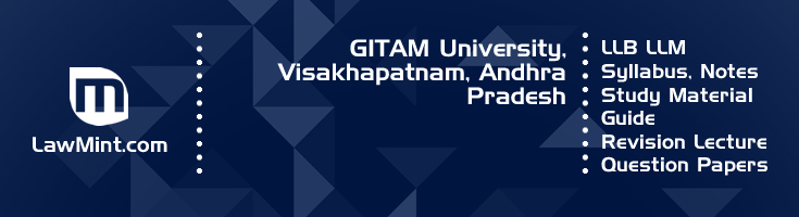 GITAM University LLB LLM Syllabus Revision Notes Study Material Guide Question Papers 1