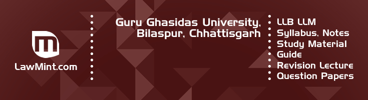 Guru Ghasidas University LLB LLM Syllabus Revision Notes Study Material Guide Question Papers 1