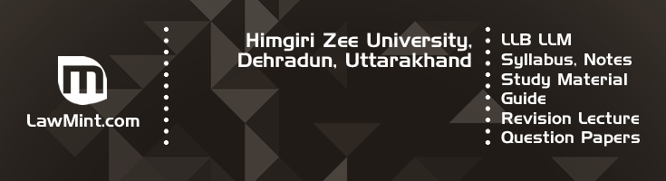 Himgiri Zee University LLB LLM Syllabus Revision Notes Study Material Guide Question Papers 1