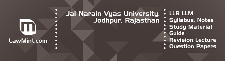Jai Narain Vyas University LLB LLM Syllabus Revision Notes Study Material Guide Question Papers 1