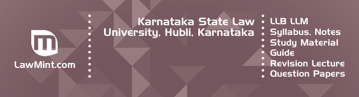 Karnataka State Law University LLB LLM Syllabus Revision Notes Study Material Guide Question Papers 1