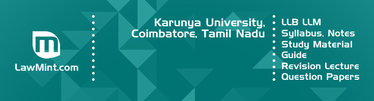 Karunya University LLB LLM Syllabus Revision Notes Study Material Guide Question Papers 1