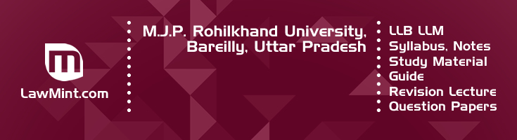 M J P Rohilkhand University LLB LLM Syllabus Revision Notes Study Material Guide Question Papers 1