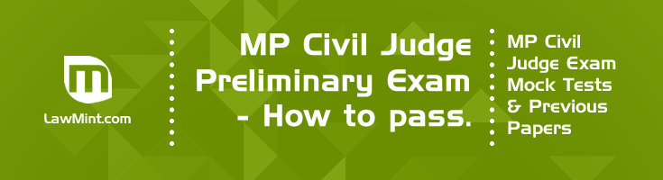 MP Civil Judge Exam How to pass the preliminary exam Mock Tests and Previous papers