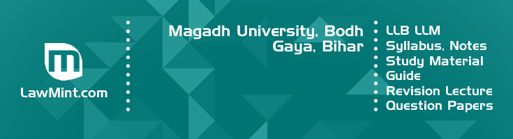 Magadh University LLB LLM Syllabus Revision Notes Study Material Guide Question Papers 1