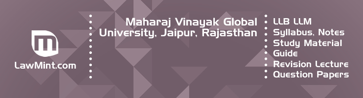 Maharaj Vinayak Global University LLB LLM Syllabus Revision Notes Study Material Guide Question Papers 1