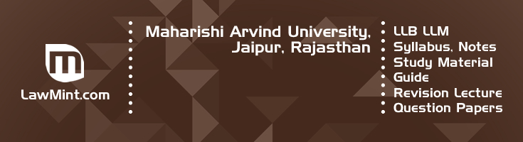 Maharishi Arvind University LLB LLM Syllabus Revision Notes Study Material Guide Question Papers 1