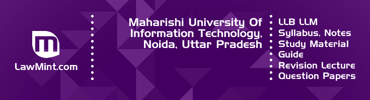 Maharishi University Information Technology LLB LLM Syllabus Revision Notes Study Material Guide Question Papers 1