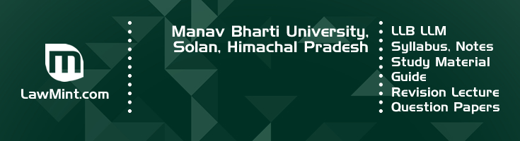 Manav Bharti University LLB LLM Syllabus Revision Notes Study Material Guide Question Papers 1