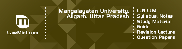 Mangalayatan University LLB LLM Syllabus Revision Notes Study Material Guide Question Papers 1