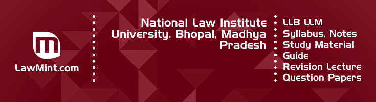 National Law Institute University LLB LLM Syllabus Revision Notes Study Material Guide Question Papers 1