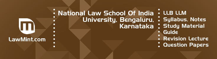 National Law School India University LLB LLM Syllabus Revision Notes Study Material Guide Question Papers 1