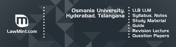 Osmania University LLB LLM Syllabus Revision Notes Study Material Guide Question Papers 1