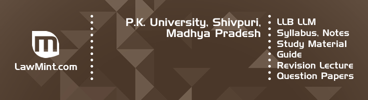 P K University LLB LLM Syllabus Revision Notes Study Material Guide Question Papers 1