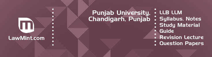 Punjab University LLB LLM Syllabus Revision Notes Study Material Guide Question Papers 1