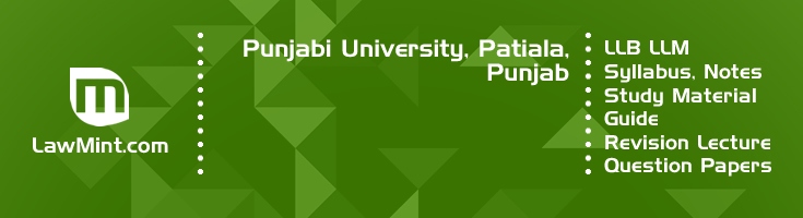 Punjabi University LLB LLM Syllabus Notes Study Material 2024 PU Patiala