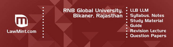 RNB Global University LLB LLM Syllabus Revision Notes Study Material Guide Question Papers 1