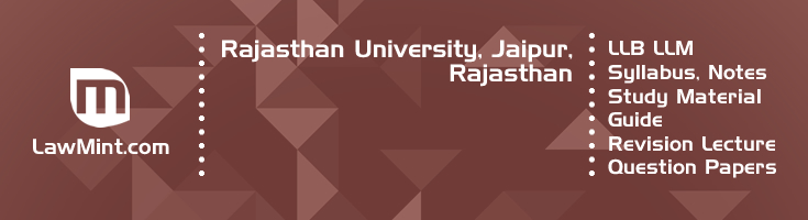 Rajasthan University LLB LLM Syllabus Revision Notes Study Material Guide Question Papers 1