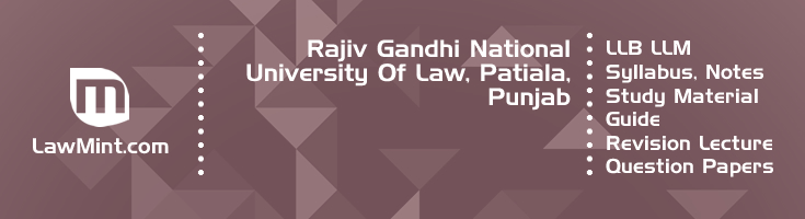 Rajiv Gandhi National University Law LLB LLM Syllabus Revision Notes Study Material Guide Question Papers 1