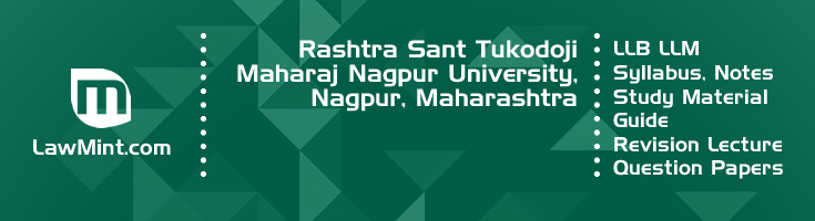 Rashtra Sant Tukodoji Maharaj Nagpur University LLB LLM Syllabus Revision Notes Study Material Guide Question Papers 1